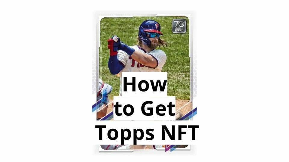 how to get topps nft
