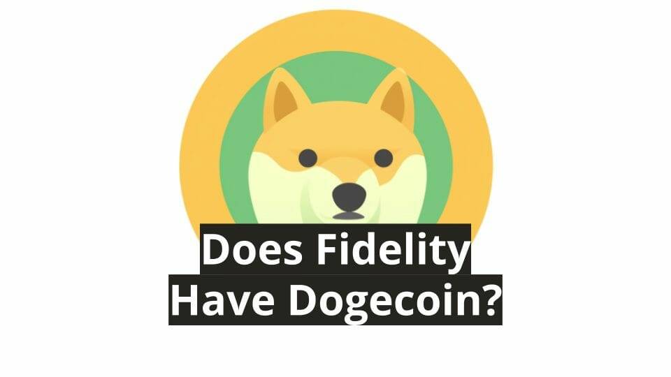 does fidelity have dogecoin