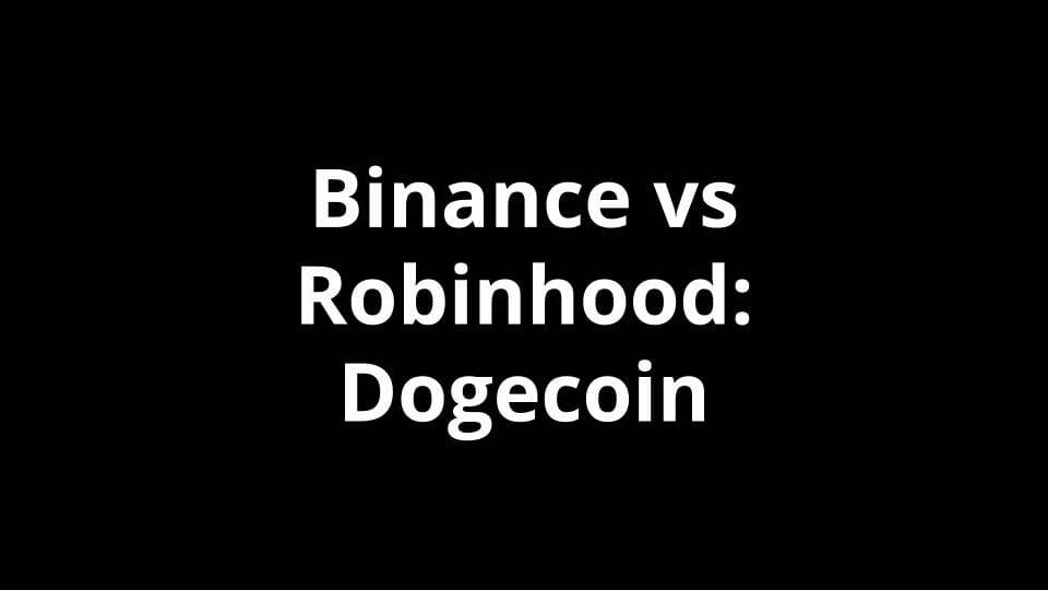 binance vs robinhood dogecoin