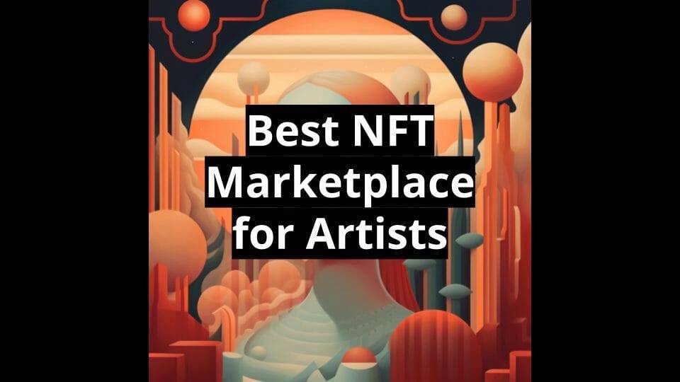 best NFT marketplace for artists
