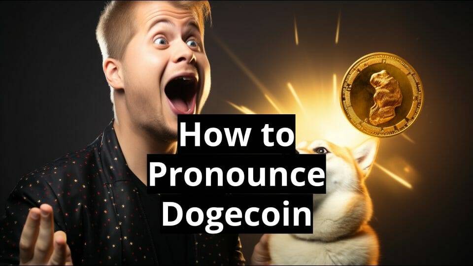 how to pronounce Dogecoin
