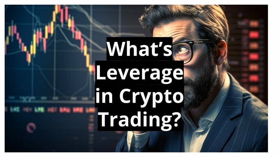 what is leverage in crypto trading