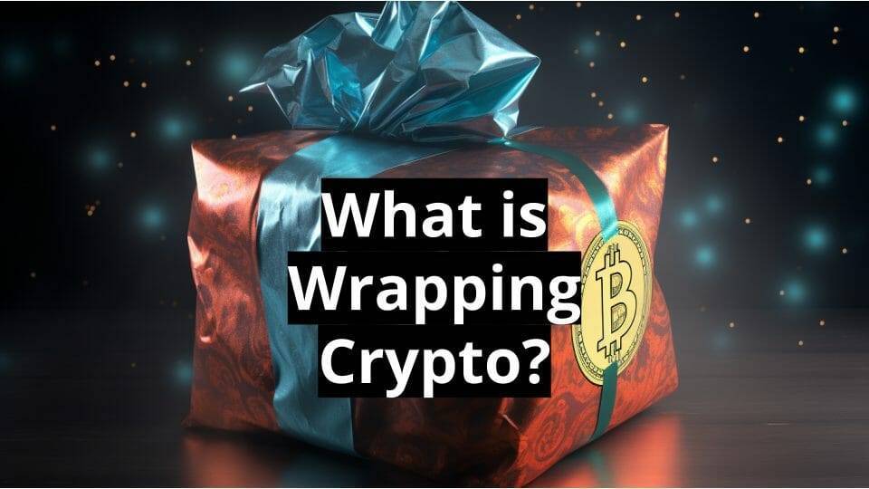 what is wrapping crypto