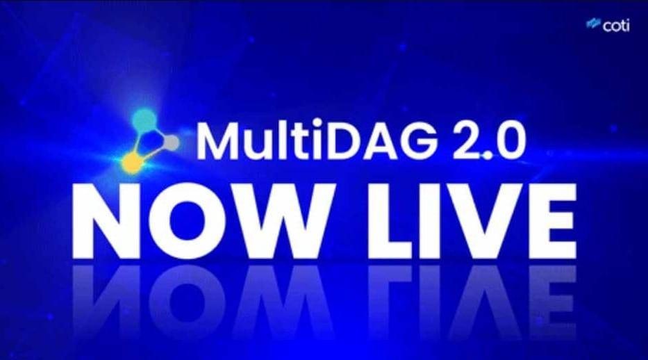 COTI MultiDAG 2.0 for advanced scalability