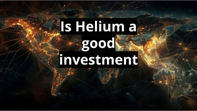 Is Helium Crypto a Good Investment