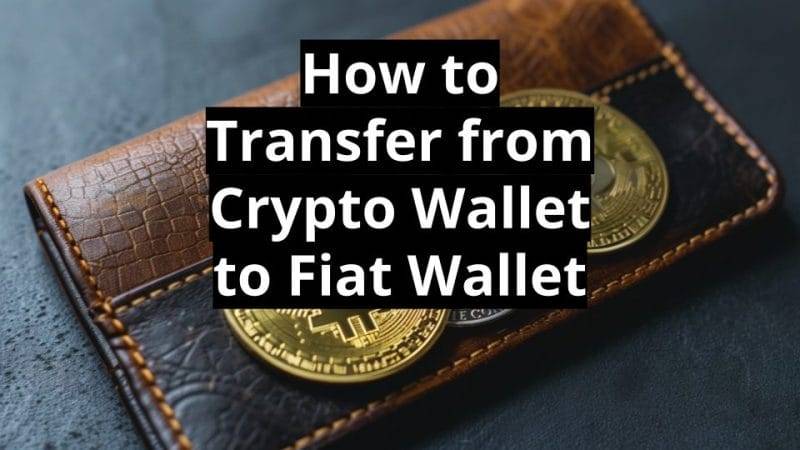 how to transfer from crypto wallet to fiat wallet