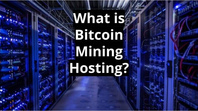 what is hosting in bitcoin mining