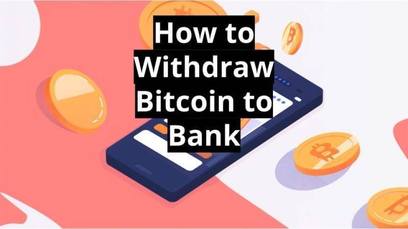 Withdraw Bitcoin to Bank Account